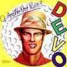 Q: Are We Not Men? A: We Are Devo!