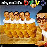 Oh, No! It's Devo!
